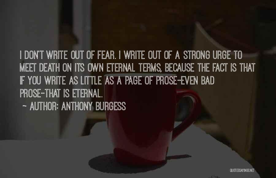 Anthony Burgess Quotes 1402815