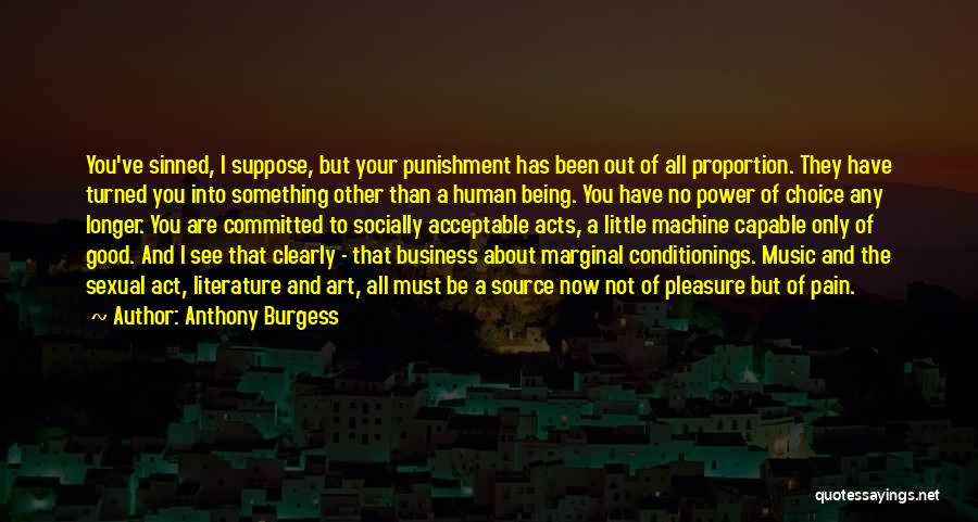 Anthony Burgess Quotes 147990