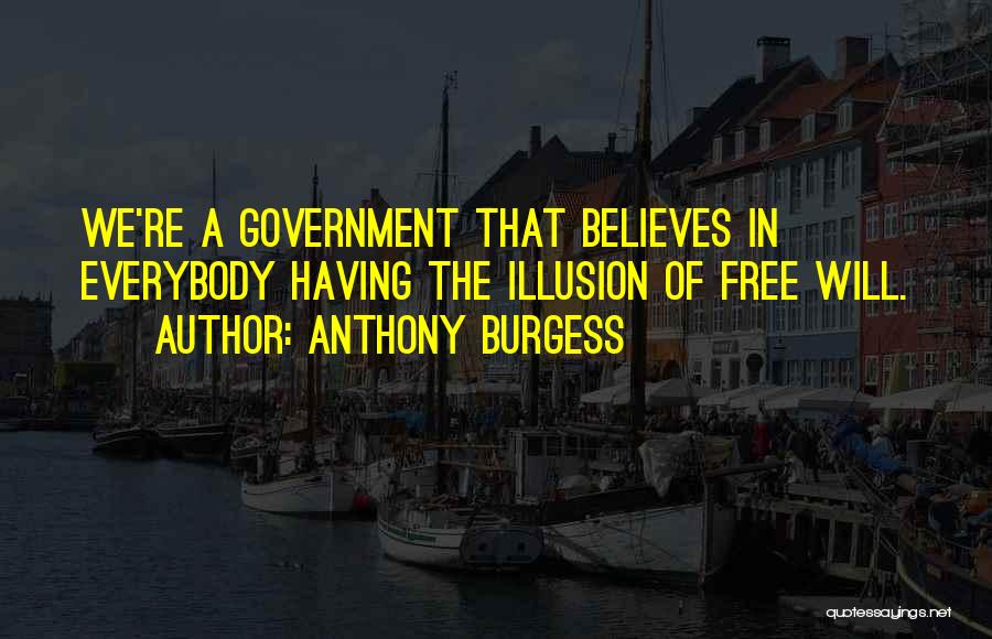 Anthony Burgess Quotes 1631546