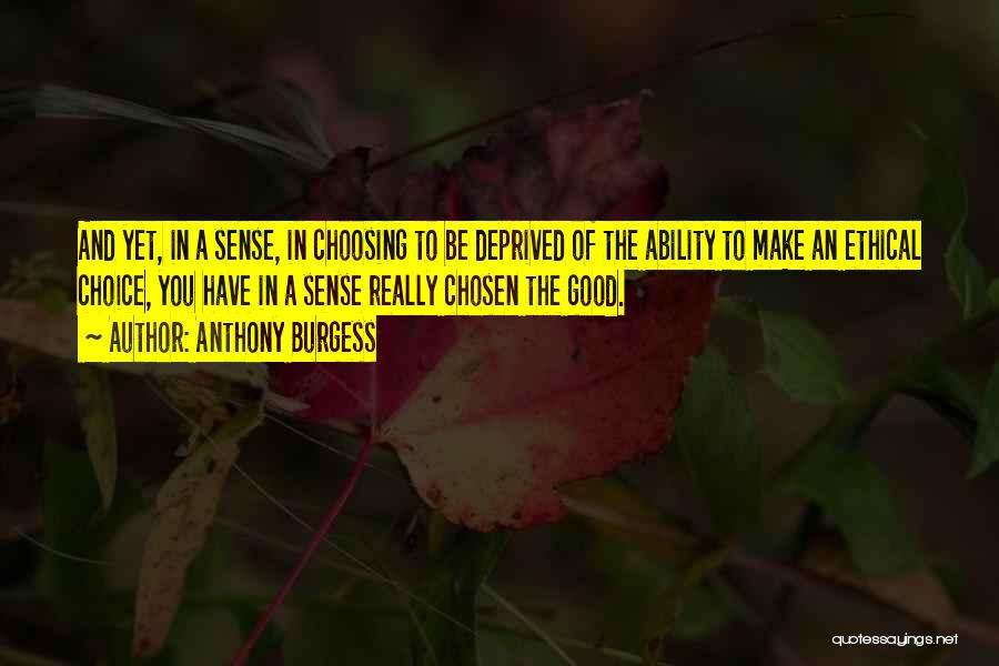 Anthony Burgess Quotes 1735710