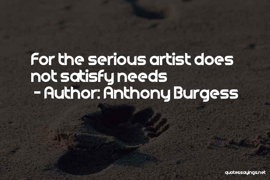 Anthony Burgess Quotes 255409