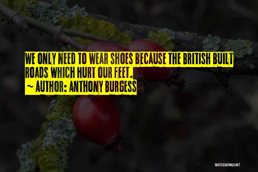 Anthony Burgess Quotes 383300