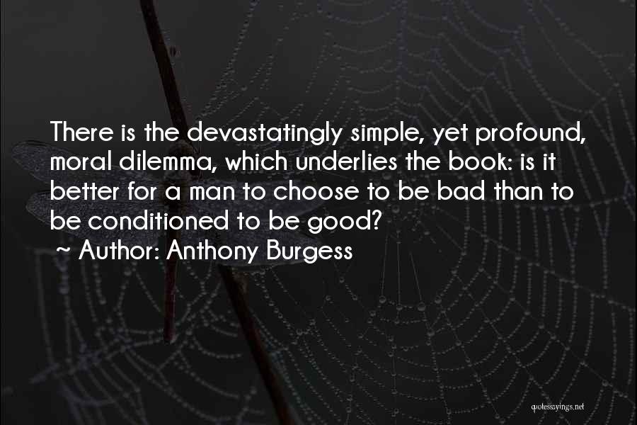 Anthony Burgess Quotes 619265