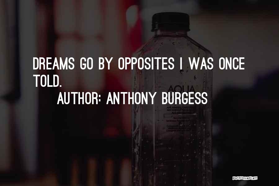 Anthony Burgess Quotes 776321