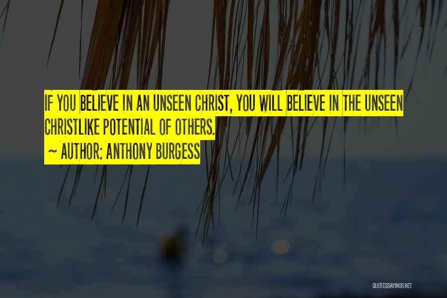 Anthony Burgess Quotes 881076