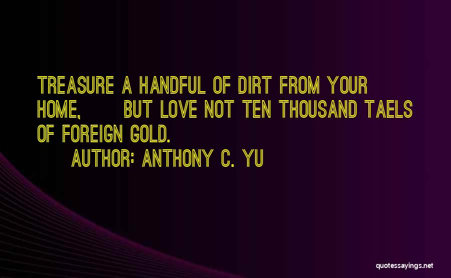 Anthony C. Yu Quotes 1346530