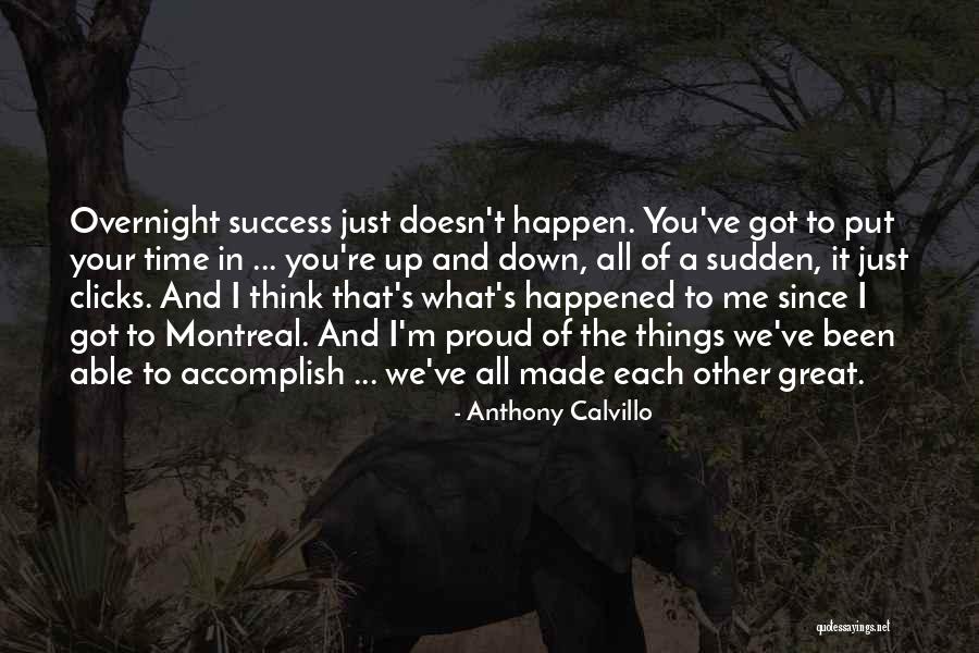 Anthony Calvillo Quotes 865912