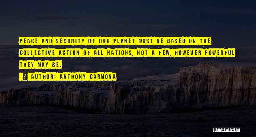 Anthony Carmona Quotes 1826467