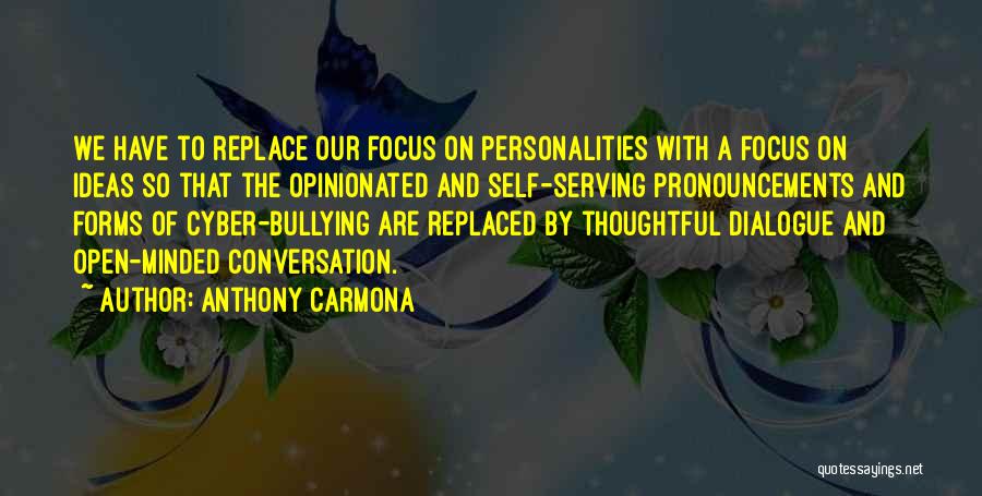 Anthony Carmona Quotes 1977963