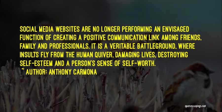 Anthony Carmona Quotes 572613