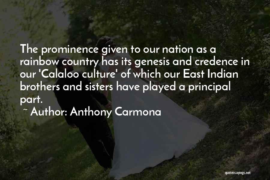 Anthony Carmona Quotes 955914