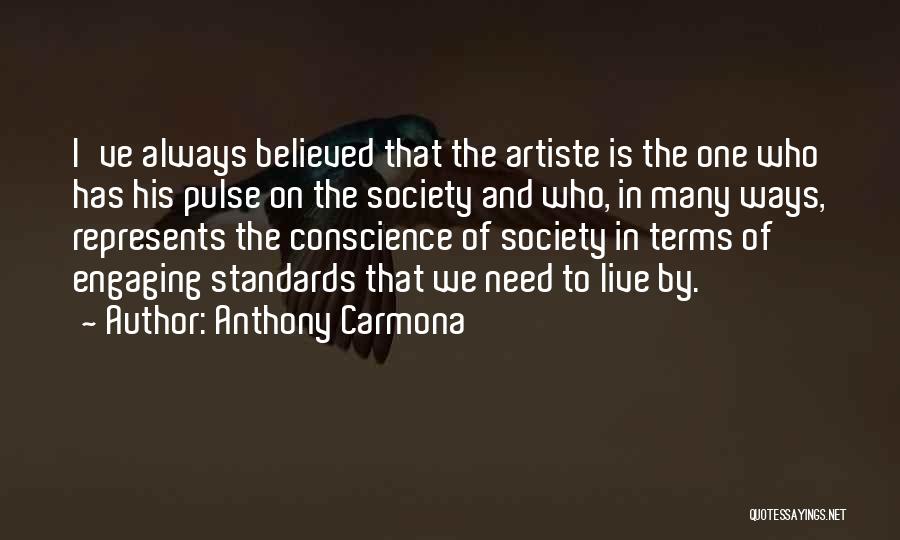 Anthony Carmona Quotes 981832