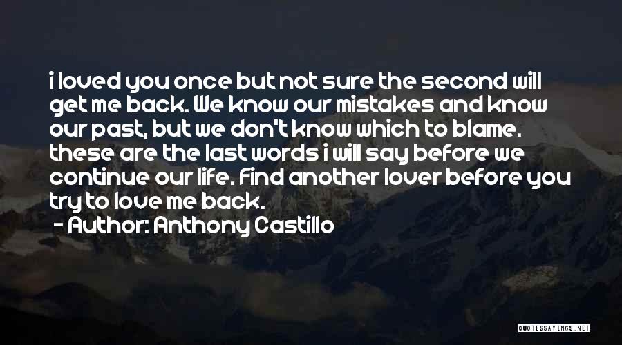 Anthony Castillo Quotes 1922975