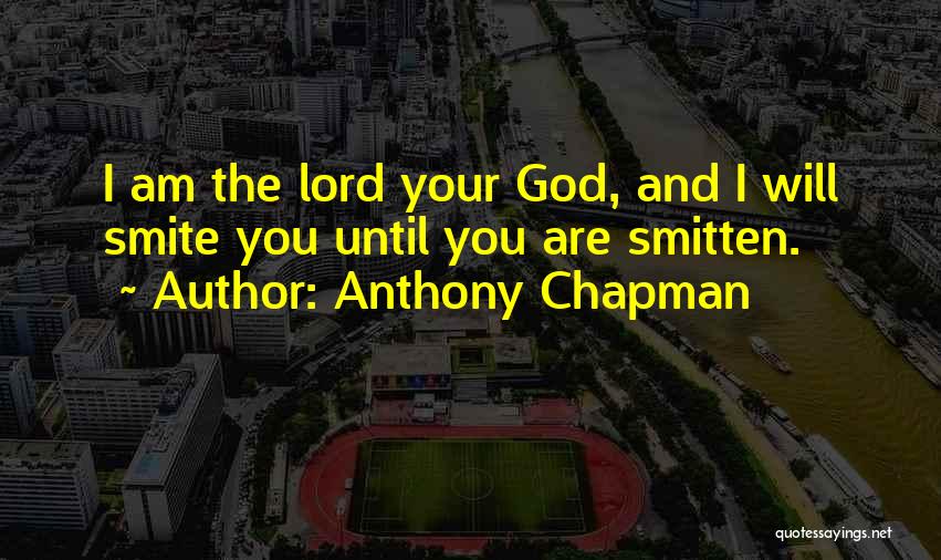 Anthony Chapman Quotes 615117