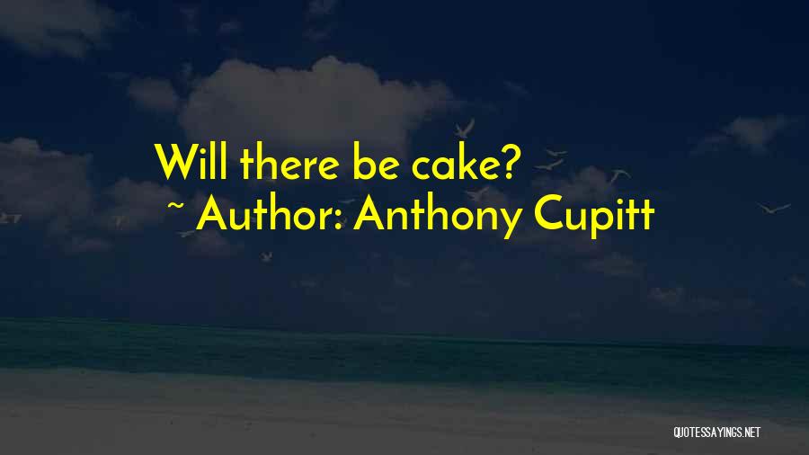 Anthony Cupitt Quotes 1471627