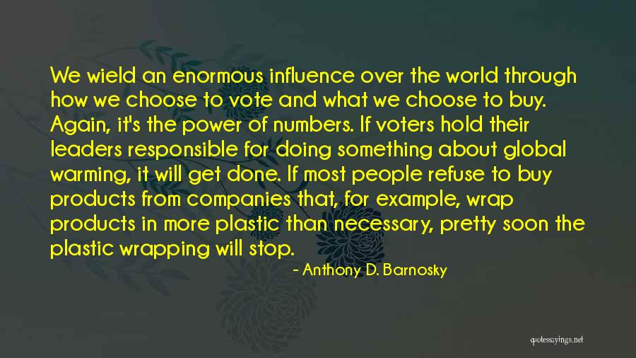 Anthony D. Barnosky Quotes 1151234