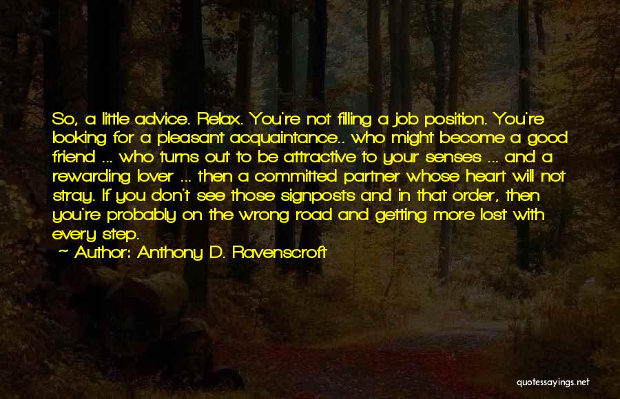 Anthony D. Ravenscroft Quotes 1475751