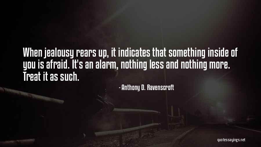 Anthony D. Ravenscroft Quotes 376756