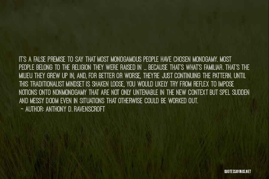 Anthony D. Ravenscroft Quotes 97828