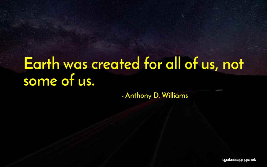 Anthony D. Williams Quotes 1135988