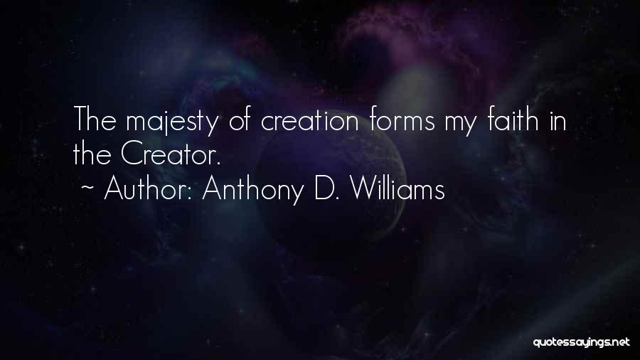 Anthony D. Williams Quotes 1244865