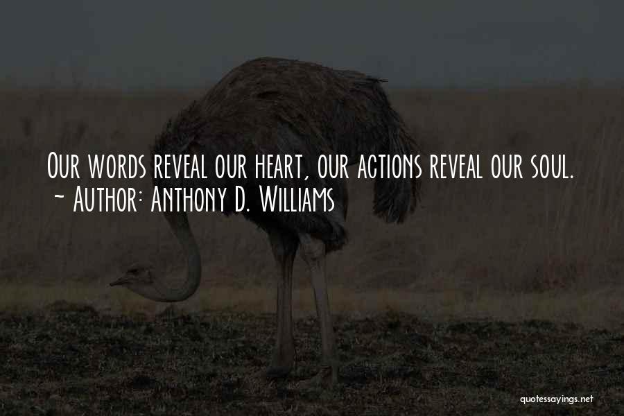 Anthony D. Williams Quotes 1552081