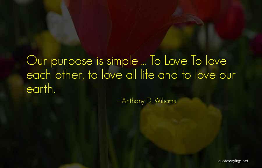 Anthony D. Williams Quotes 1827312