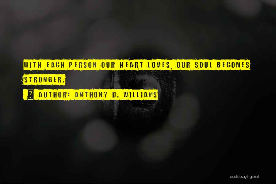 Anthony D. Williams Quotes 1831056