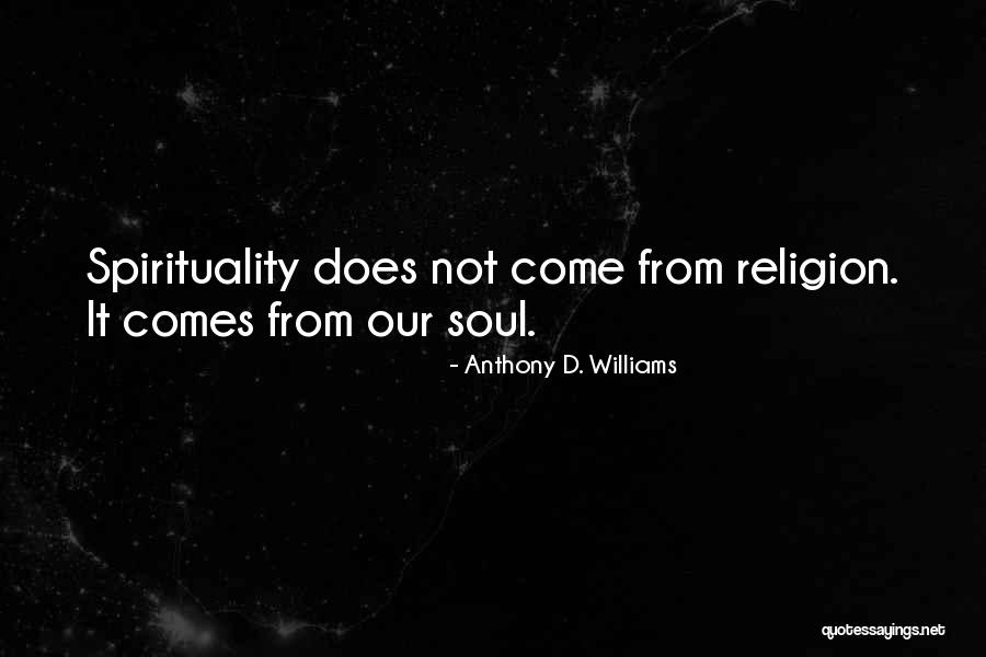 Anthony D. Williams Quotes 1866155