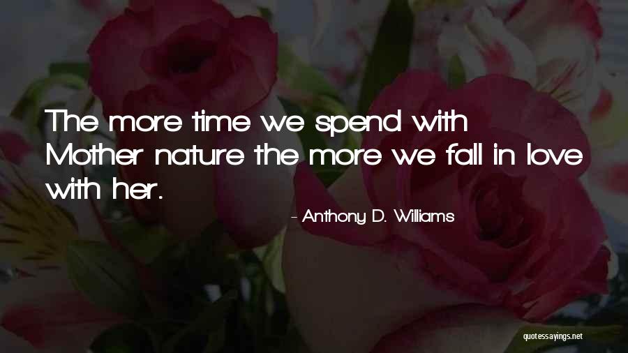 Anthony D. Williams Quotes 1873759