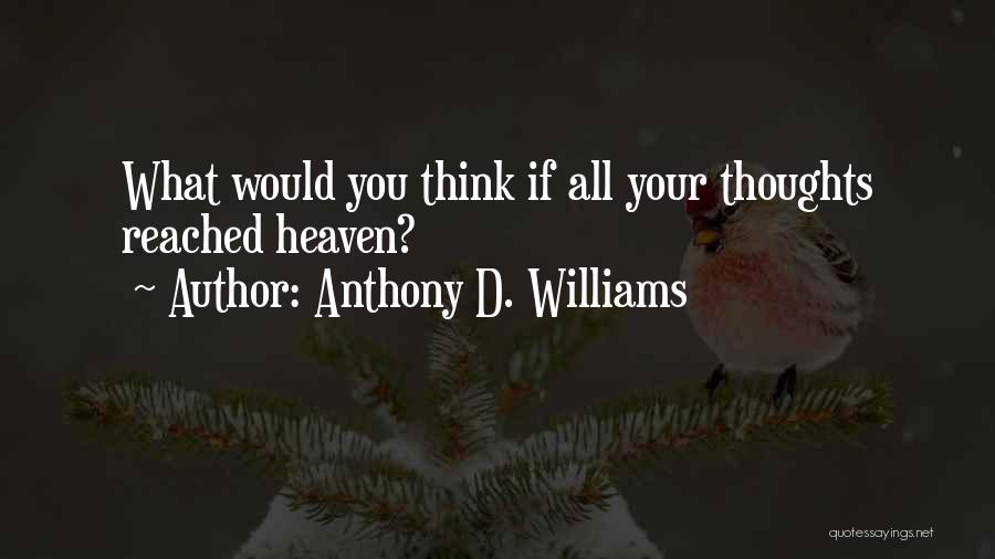 Anthony D. Williams Quotes 190603