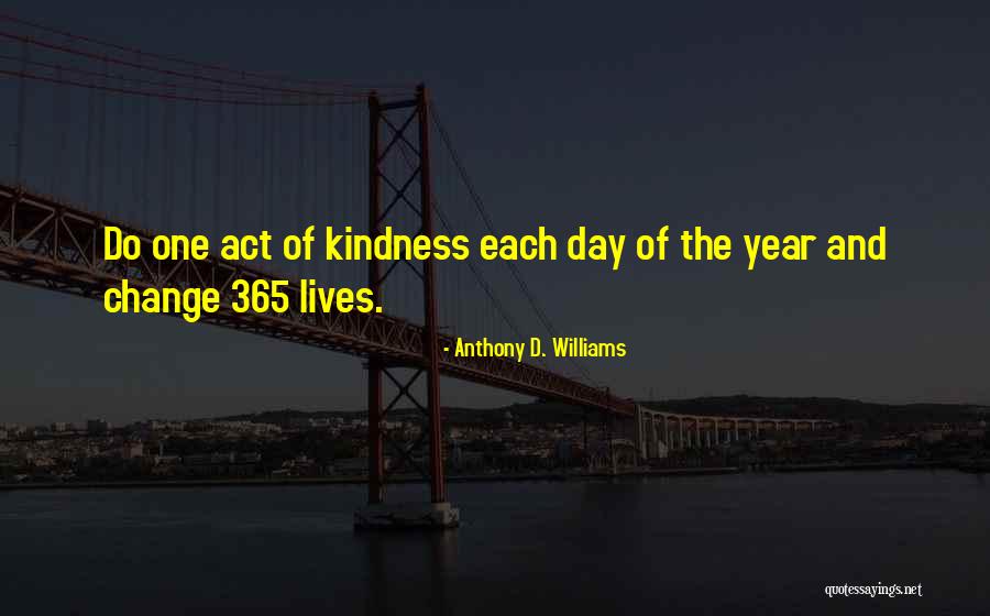 Anthony D. Williams Quotes 2200056