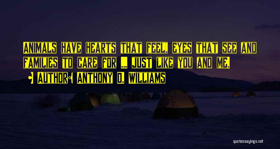 Anthony D. Williams Quotes 228646