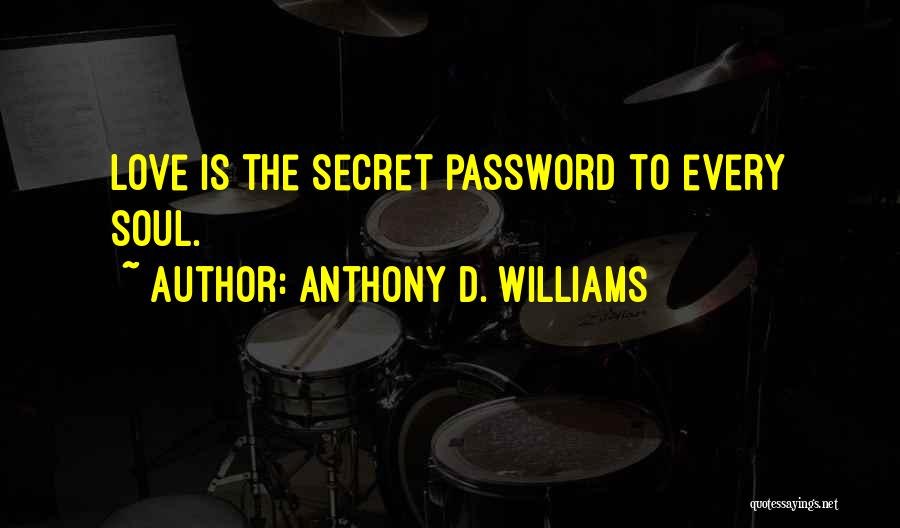 Anthony D'angelo Quotes By Anthony D. Williams