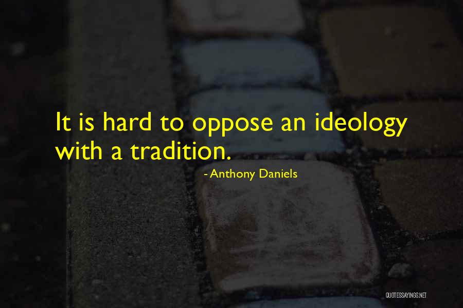 Anthony Daniels Quotes 170651