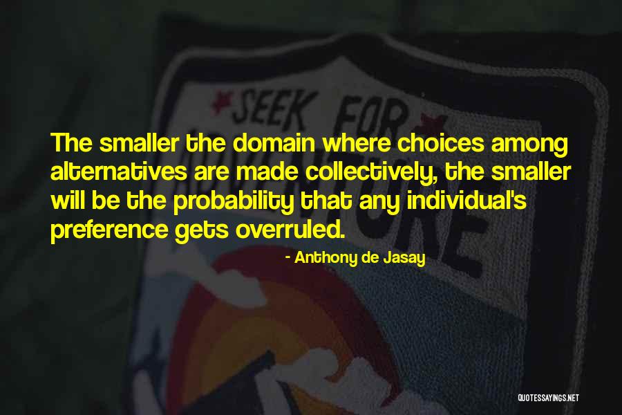 Anthony De Jasay Quotes 781865 Anthony De Jasay Quotes 781865
