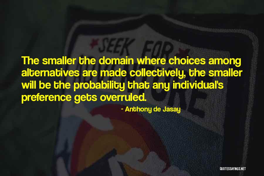 Anthony De Jasay Quotes 781865