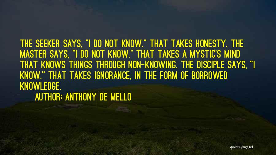 Anthony De Mello Quotes 1714008