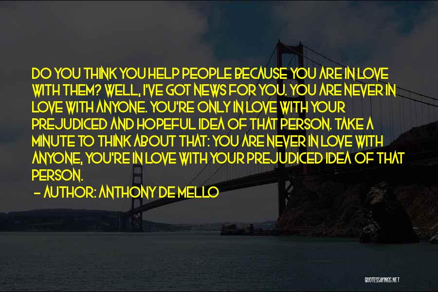 Anthony De Mello Quotes 231178