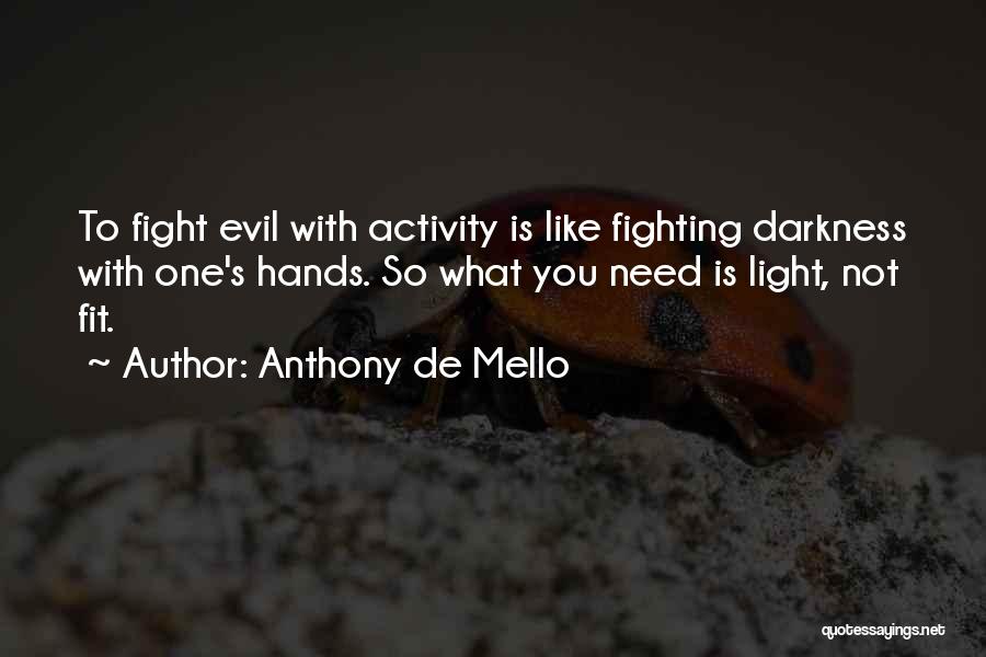 Anthony De Mello Quotes 319787