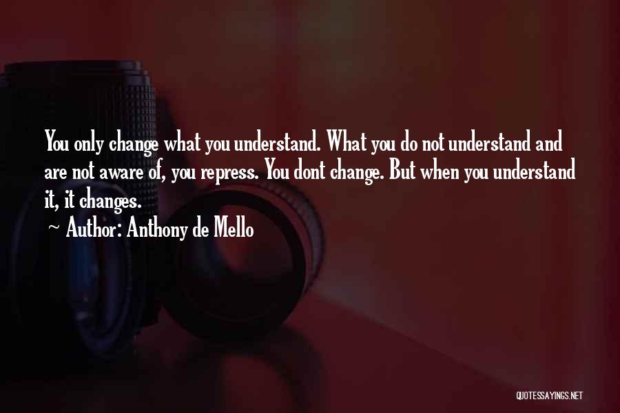 Anthony De Mello Quotes 346387