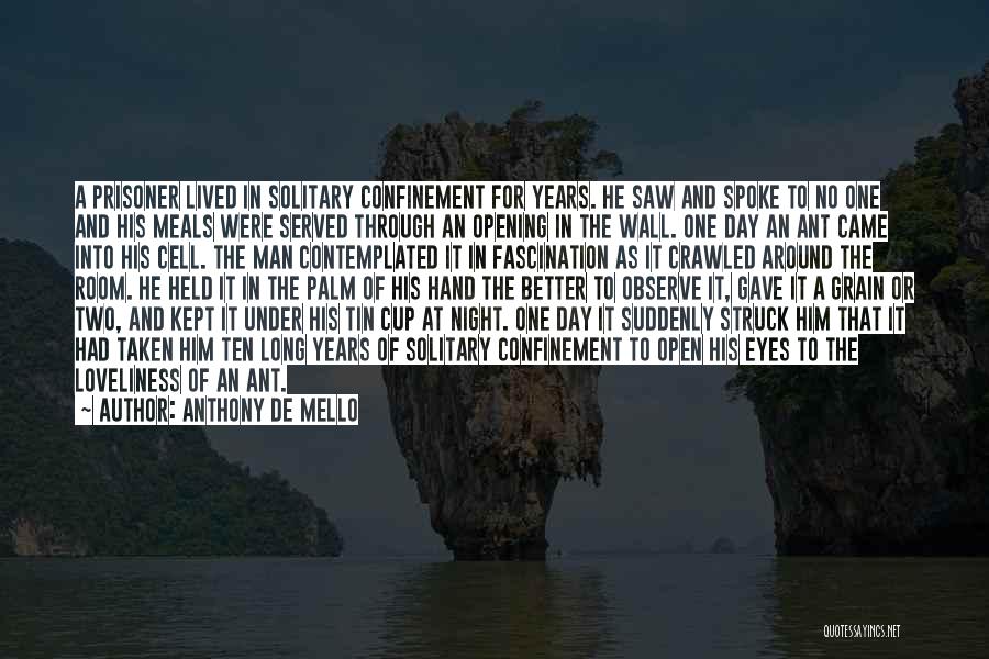 Anthony De Mello Quotes 578411