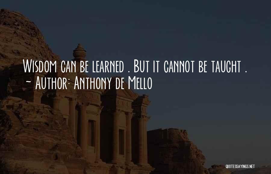 Anthony De Mello Quotes 580187