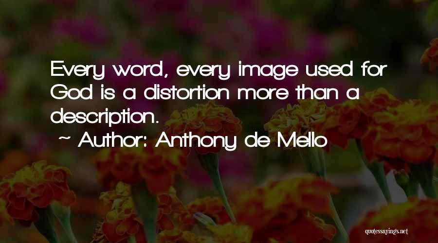 Anthony De Mello Quotes 769883