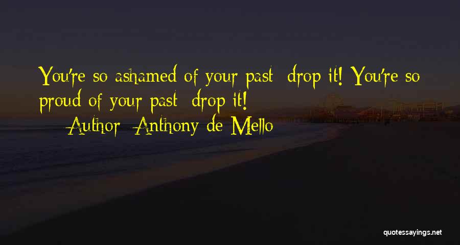 Anthony De Mello Quotes 802166