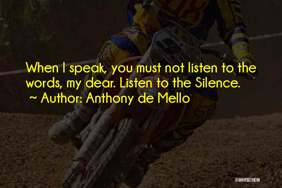 Anthony De Mello Quotes 828900