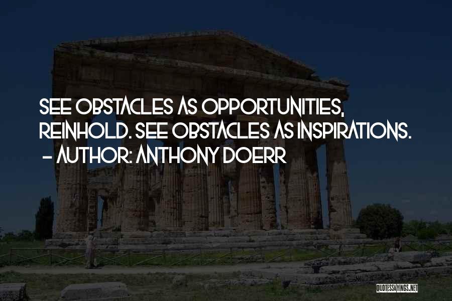 Anthony Doerr Quotes 1015799