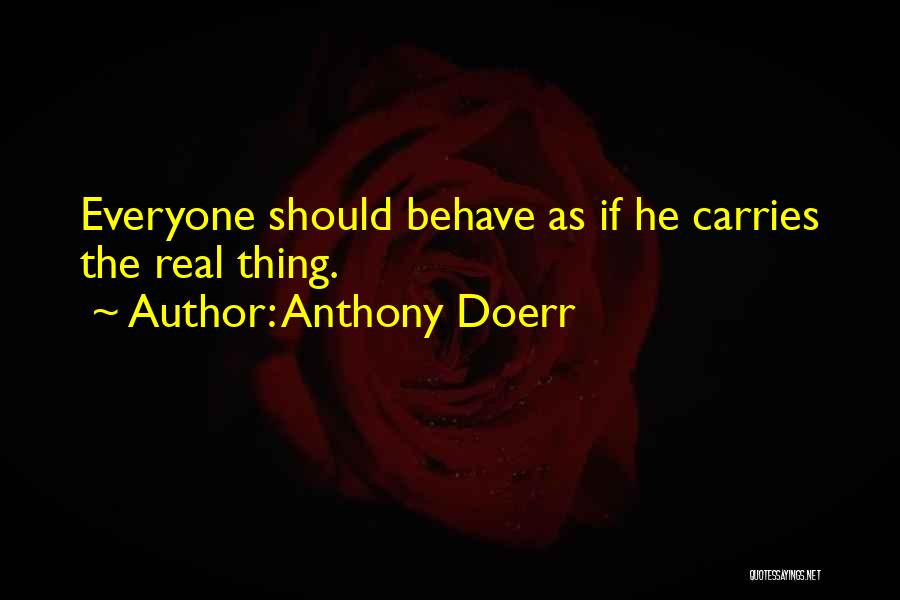 Anthony Doerr Quotes 1757464
