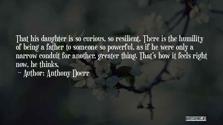 Anthony Doerr Quotes 1797787