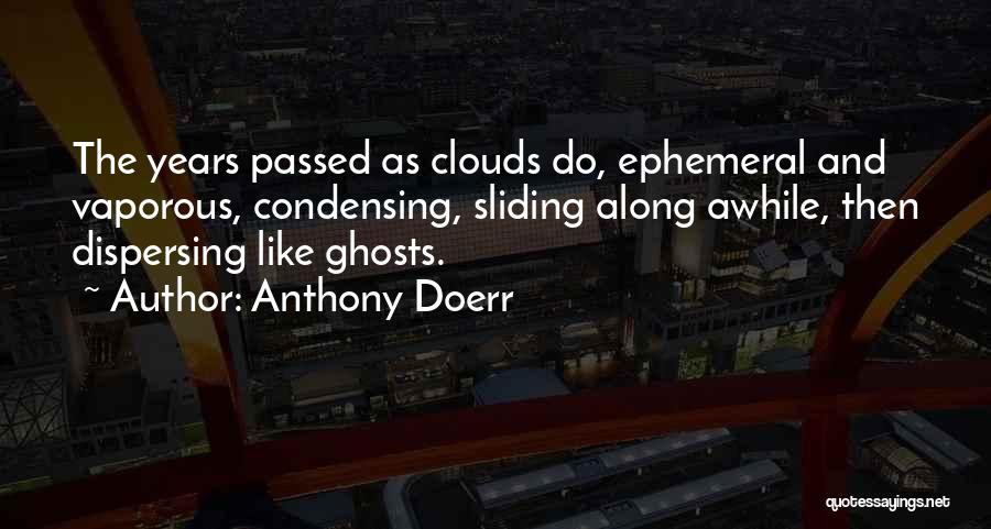 Anthony Doerr Quotes 1943189